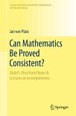 Can Mathematics Be Proved Consistent? (eBook, PDF)