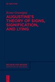 Augustine's Theory of Signs, Signification, and Lying (eBook, PDF)