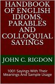Handbook of English Idioms, Parables and Colloquial Sayings (eBook, ePUB)
