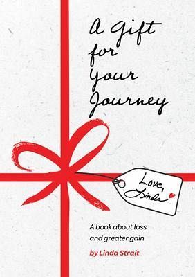 A Gift for Your Journey (eBook, ePUB) A Gift for Your Journey (eBook, ePUB)