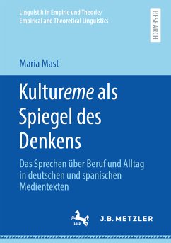 Kultureme als Spiegel des Denkens (eBook, PDF) - Mast, Maria