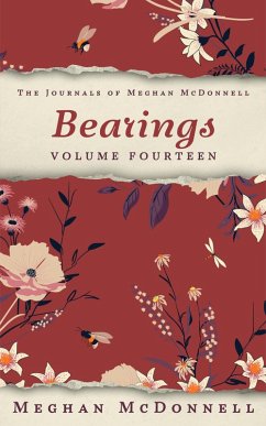 Bearings: Volume Fourteen (The Journals of Meghan McDonnell, #14) (eBook, ePUB) - McDonnell, Meghan