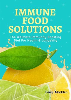 Immune Food Solutions (eBook, ePUB) - Madden, Ferry