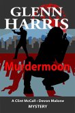 Murdermoon (McCall / Malone Mystery, #8) (eBook, ePUB)