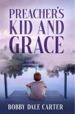 Preacher's Kid and Grace (eBook, ePUB)