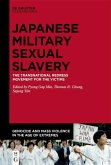 The Transnational Redress Movement for the Victims of Japanese Military Sexual Slavery (eBook, PDF)