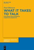 What it Takes to Talk (eBook, ePUB)