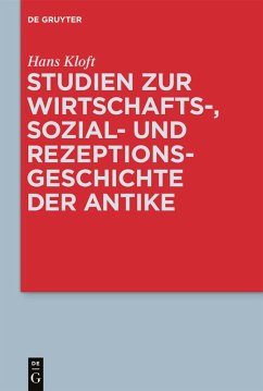 Studien zur Wirtschafts-, Sozial- und Rezeptionsgeschichte der Antike (eBook, ePUB) - Kloft, Hans