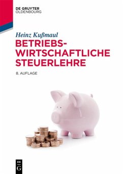 Betriebswirtschaftliche Steuerlehre (eBook, PDF) - Kußmaul, Heinz