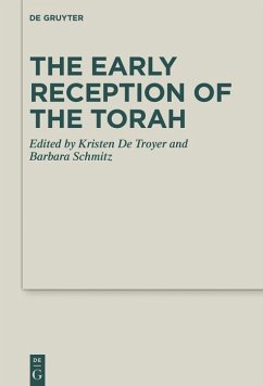 The Early Reception of the Torah (eBook, ePUB)