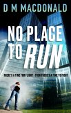 No Place to Run (eBook, ePUB) No Place to Run (eBook, ePUB)