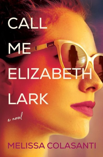 Call Me Elizabeth Lark (eBook, ePUB) Call Me Elizabeth Lark (eBook, ePUB)