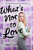 What's Not to Love (eBook, ePUB)