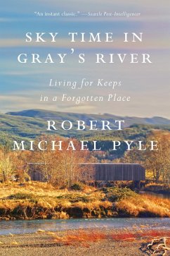 Sky Time in Gray's River (eBook, ePUB) - Pyle, Robert Michael