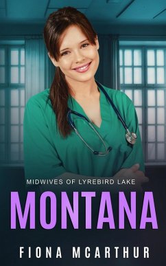 Montana (Lyrebird Lake, #1) (eBook, ePUB) - McArthur, Fiona