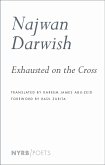 Exhausted on the Cross (eBook, ePUB)