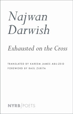 Exhausted on the Cross (eBook, ePUB) - Darwish, Najwan