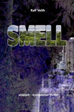 Smell - Veith, Ralf