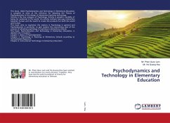 Psychodynamics and Technology in Elementary Education - Lam, Mr. Phan Quoc;Hoa, Mr. Ho Quang
