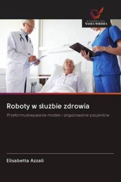 Roboty w s¿u¿bie zdrowia - Azzali, Elisabetta