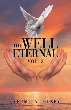 The Well Eternal - Henry, Jerome A.