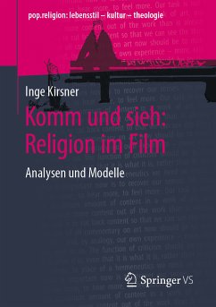 Komm und sieh: Religion im Film (eBook, PDF) - Kirsner, Inge