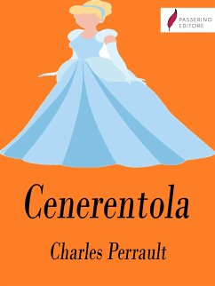 Cenerentola (eBook, ePUB) - Perrault, Charles