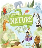 Amazing Nature Activity Book Amazing Nature Activity Book