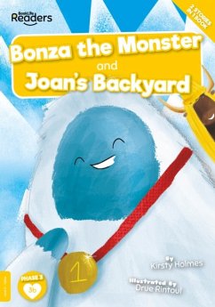 Bonza the Monster and Joan and the Big Sail - Holmes, Kirsty