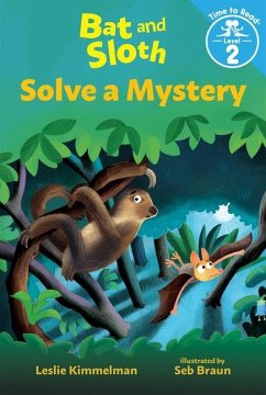 Bat and Sloth Solve a Mystery (Bat and Sloth: Time to Read, Level 2) - KIMMELMAN, LESLIE