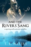 And the Rivers Sang (Spring and Autumn) (eBook, ePUB)