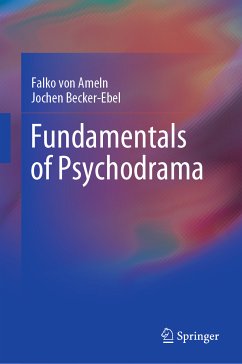 Fundamentals of Psychodrama (eBook, PDF) - von Ameln, Falko; Becker-Ebel, Jochen