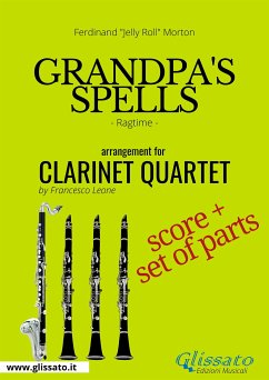 Grandpa's Spells - Clarinet Quartet score & parts (fixed-layout eBook, ePUB) - "Jelly Roll" Morton, Ferdinand; Leone, Francesco