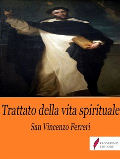 Trattato della vita spirituale (eBook, ePUB) - Ferreri, Vincenzo