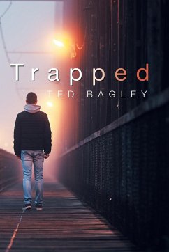 Trapped - Bagley, Ted