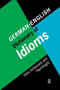 German/English Dictionary of Idioms - Schemann, Hans