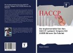 De Implementatie Van Een HACCP-systeem Volgens ISO 22000 Binnen De Fabriek