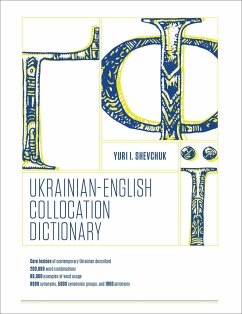 The Ukrainian-English Collocation Dictionary - Shevchuk, Yuri I.