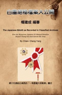 The Japanese MAAG as Recorded in Classified Archives (eBook, ePUB) - Chien Chen Yang; ¿¿¿