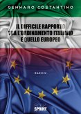 Il difficile rapporto tra l&quote;Ordinamento Italiano e quello Europeo (eBook, ePUB)