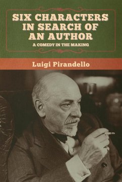 Six Characters in Search of an Author - Pirandello, Luigi