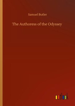 The Authoress of the Odyssey - Butler, Samuel