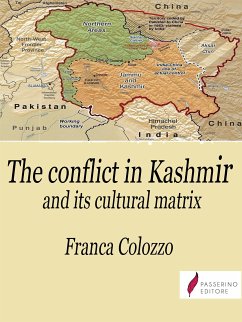 The conflict in Kashmir and its cultural matrix (eBook, ePUB) - Colozzo, Franca