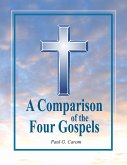 A Comparison of the Four Gospels (eBook, ePUB)