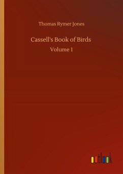 Cassell's Book of Birds - Jones, Thomas Rymer