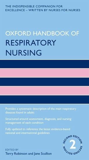 Oxford Handbook of Respiratory Nursing Oxford Handbook of Respiratory Nursing
