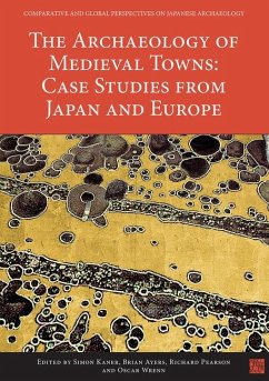 Cover The Archaeology of Medieval Towns: Case Studies from Japan and Europe