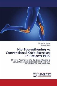 Hip Strengthening vs Conventional Knee Exercises In Patients PFPS