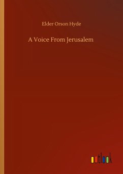 A Voice From Jerusalem - Hyde, Elder Orson