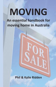 Moving: An essential handbook for moving home in Australia - Ridden, Phil; Ridden, Kylie